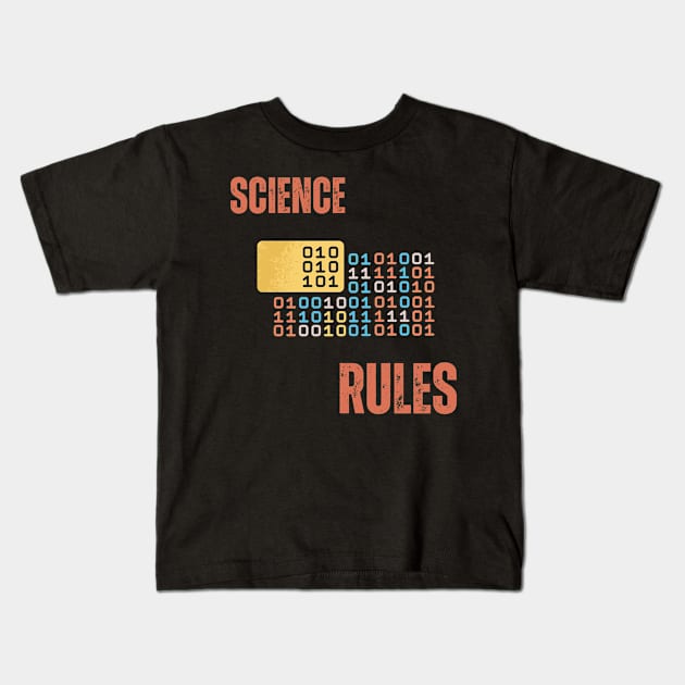 Science Rules Kids T-Shirt by Syntax Wear